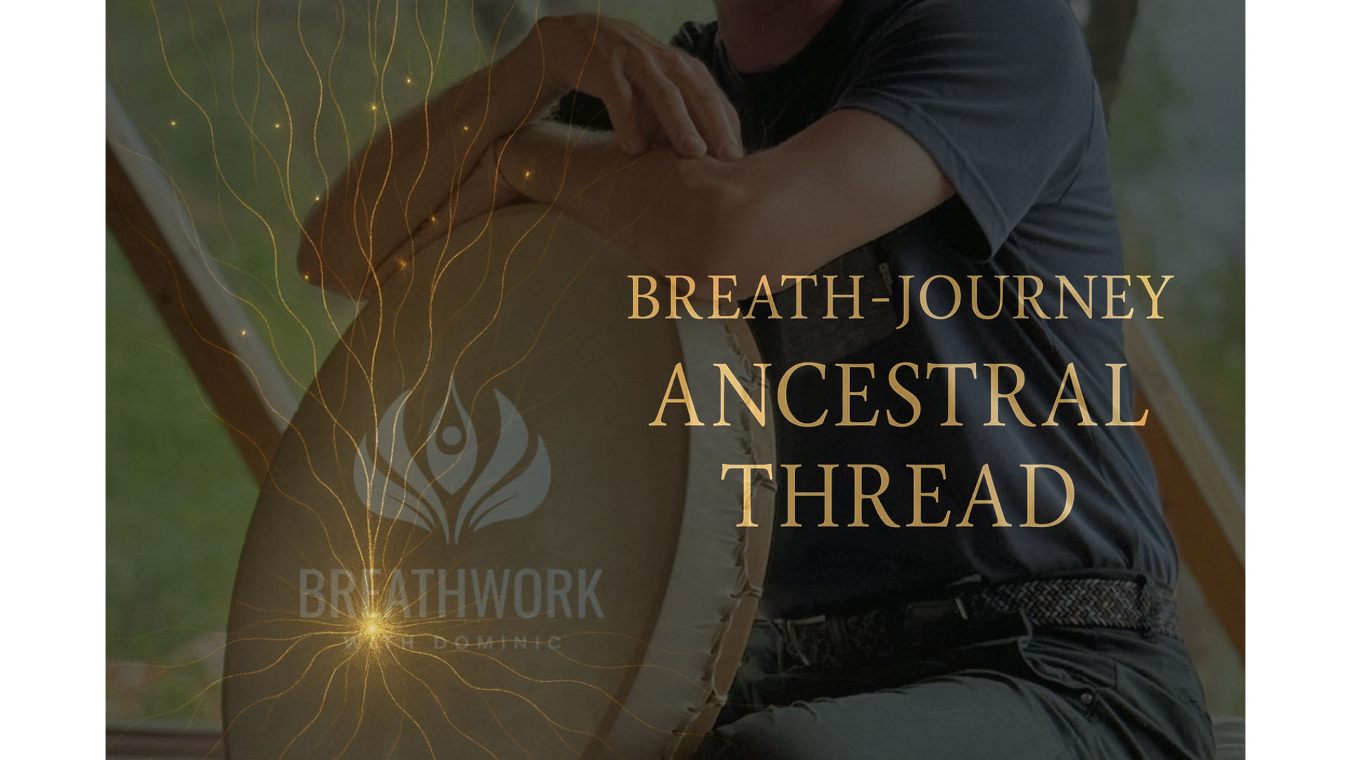 Breathwork Golden Ancestral Threads