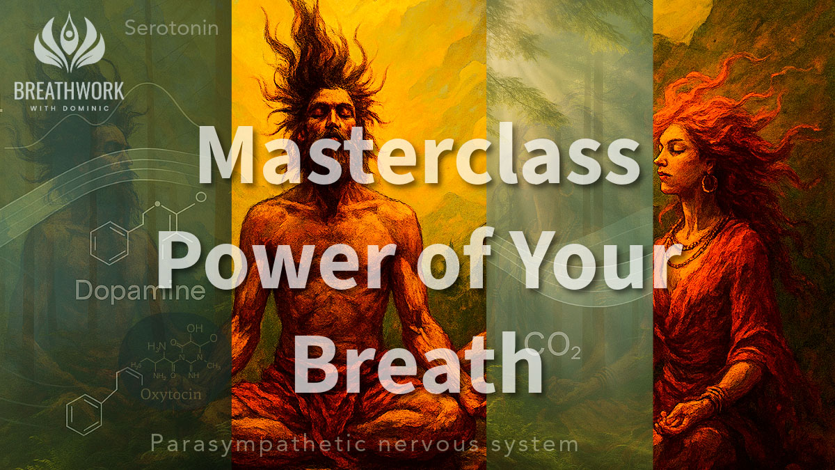 Masterclass The Power of Your Breath